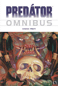 Predátor Omnibus Kniha třetí