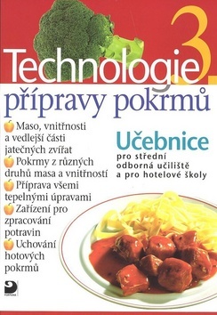 Technologie přípravy pokrmů 3 - Hana Sedláčková