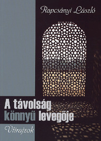 Kniha A távolság könnyű levegője - László Rapcsányi