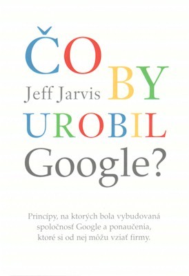 Čo by urobil Google?