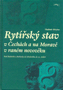 Rytířský stav v Čechách a na Moravě v raném novověku