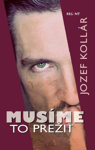 Kniha Musíme to prežiť