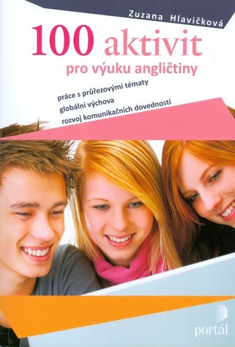 Kniha 100 aktivit pro výuku angličtiny - Jana Svatošová,Kolektív autorov