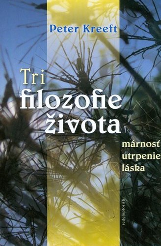 Tri filozofie života