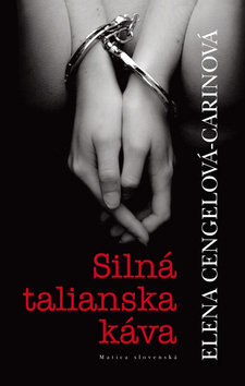 Kniha Silná talianská káva