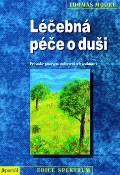 Léčebná péče o duši - Thomas Moore