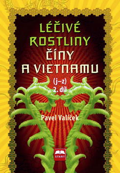 Kniha Léčivé rostliny Číny a Vietnamu - 2. díl (j-z)