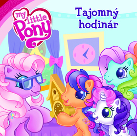 My Little Pony Tajomný hodinár