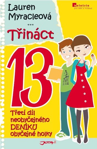 Kniha Třináct - Neobyčejný deník obyčejné holky