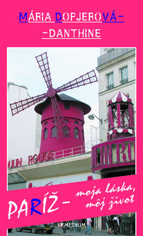 Kniha Paríž - moja láska, môj život