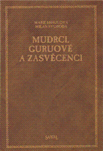 Mudrci, guruové a zasvěcenci