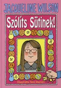 Szólíts Sütinek!