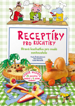 Receptíky pro kuchtíky 3