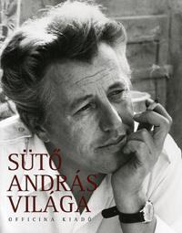 Sütő András világa