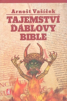 Tajemství ďáblovy bible - Arnošt Vašíček