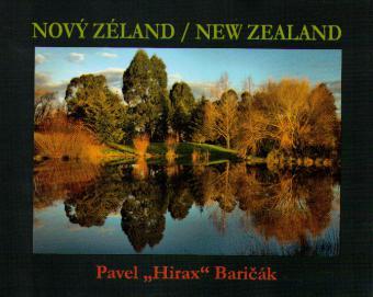 Nový Zéland New Zealand - Pavel Hirax Baričák