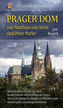 Kniha Prager Dom von Matthias von Arras und Peter Parler
