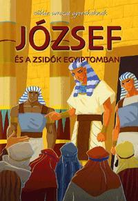 Biblia sorozat gyerekeknek: József