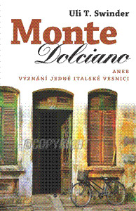 Monte Dolciano - Uli T. Swidler