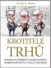 Krotitelé trhů
