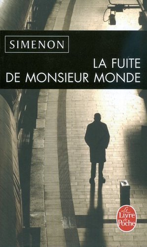 La Fuite De Monsieur Monde