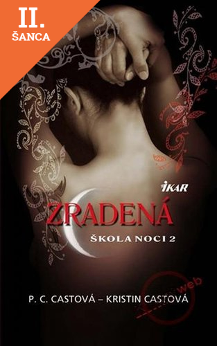 Lacná kniha Škola noci 2: Zradená