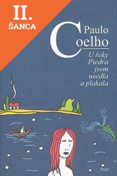 Lacná kniha U řeky Piedra jsem usedla a plakala