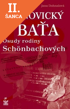 Lacná kniha Černovický Baťa Osudy rodiny Schönbachových