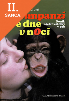 Lacná kniha Se šimpanzi ve dne v noci