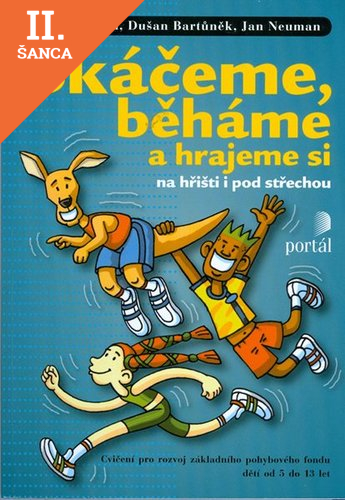 Lacná kniha Skáčeme, běháme a hrajeme si na hřišti