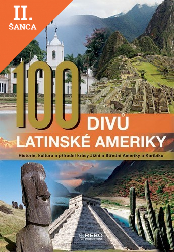 Lacná kniha 100 divů Latinské Ameriky