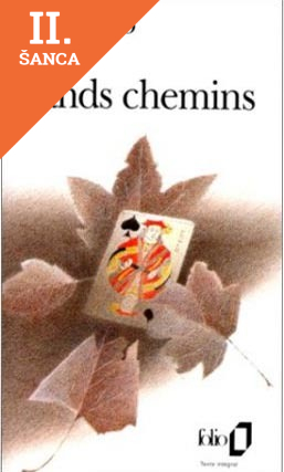Lacná kniha Les grands chemins