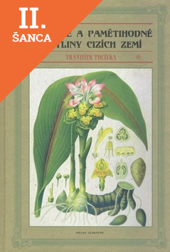 Lacná kniha Užitkové a pamětihodné rostliny cizích zemí