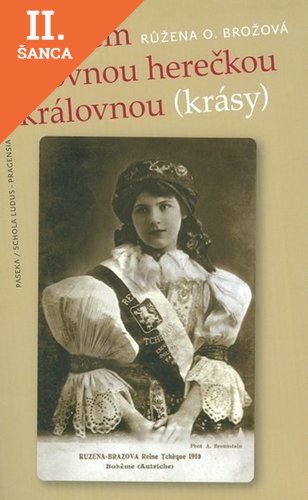 Lacná kniha Byla jsem kočovnou herečkou i královnou (krásy)