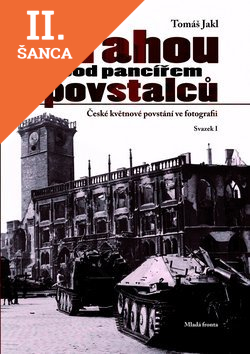 Lacná kniha Prahou pod pancířem povstalců