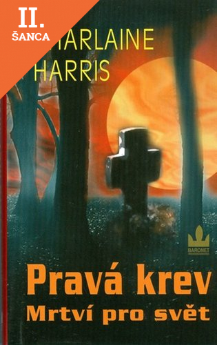 Lacná kniha Pravá krev - Mrtví pro svět