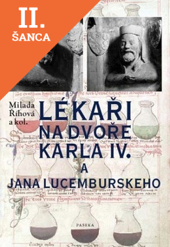 Lacná kniha Lékaři na dvoře Karla IV. a Jana Lucemburského
