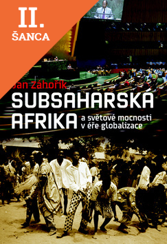 Lacná kniha Subsaharská Afrika a světové mocnosti v éře globalizace