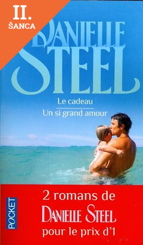 Lacná kniha Le cadeau/Un si grand amour