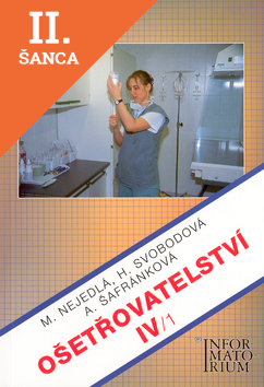 Lacná kniha Ošetřovatelství IV/1
