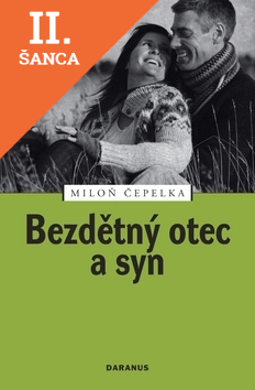 Lacná kniha Bezdětný otec a syn