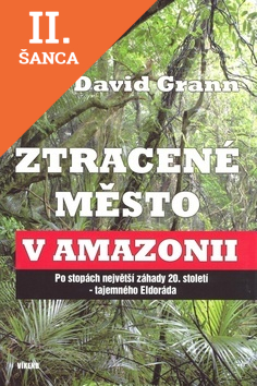 Lacná kniha Ztracené město v Amazonii