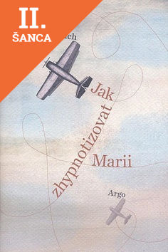 Lacná kniha Jak zhypnotizovat Marii
