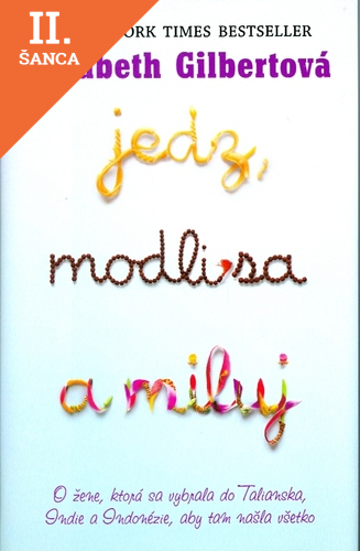 Lacná kniha Jedz, modli sa a miluj