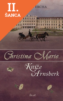 Lacná kniha Christina Marie Kníže Arnsberk