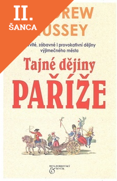 Lacná kniha Tajné dějiny Paříže
