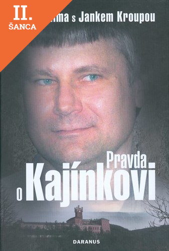 Lacná kniha Pravda o Kajínkovi