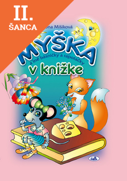 Lacná kniha Myška v knižke a iné básničky a rapotačky