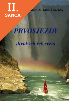Lacná kniha Prvosjezdy divokých řek světa