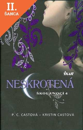 Lacná kniha Škola noci 4: Neskrotená